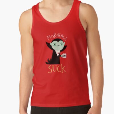 Mornings Suck Tank Top